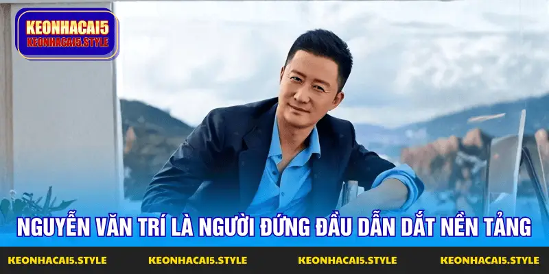 nguyen van tri la nguoi dung dau dan dat nen tang nguyen van tri la nguoi dung dau dan dat nen tang